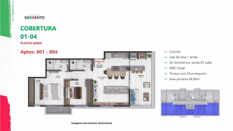 Cobertura 1 e 4 c/ suite e closet